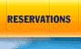 RESERVATIONS